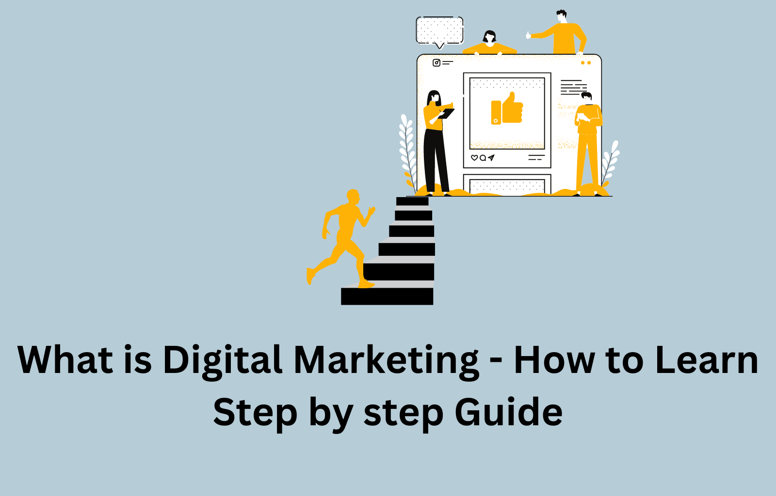 what is digital marketing - how to learn step by step guide